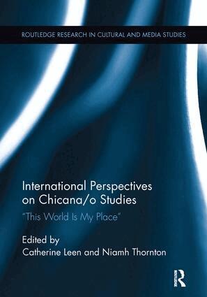 Catherine Leen, Niamh Thornton - International Perspectives on Chicana/o Studies, Häftad