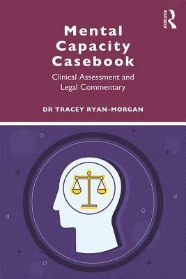 Mental Capacity Casebook 1