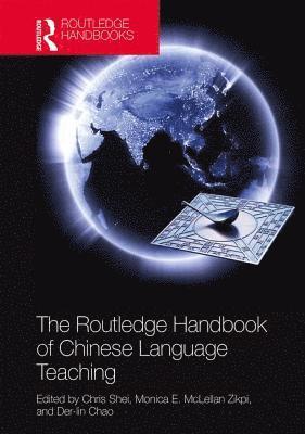 bokomslag The Routledge Handbook of Chinese Language Teaching