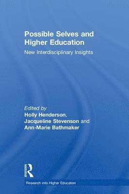 Possible Selves and Higher Education 1