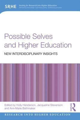Possible Selves and Higher Education 1