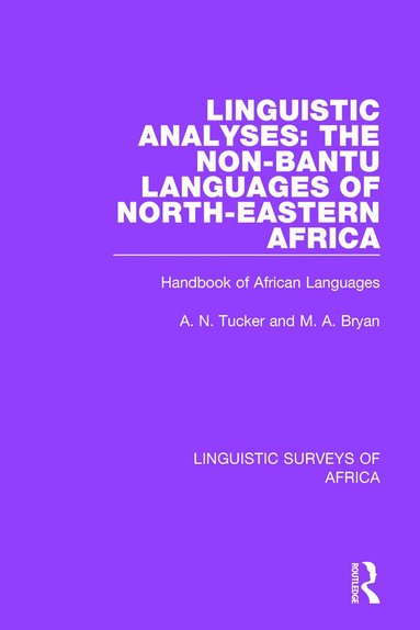 M. A. Bryan - Linguistic Analyses: The Non-Bantu Languages of North-Eastern Africa, Häftad