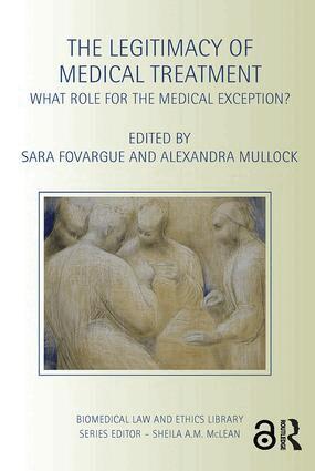 Sara Fovargue, Alexandra Mullock - Legitimacy of Medical Treatment, Häftad