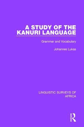 A Study of the Kanuri Language 1