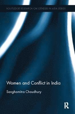 Women and Conflict in India 1