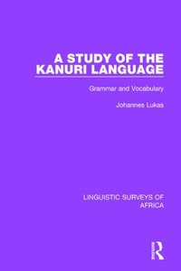 bokomslag A Study of the Kanuri Language