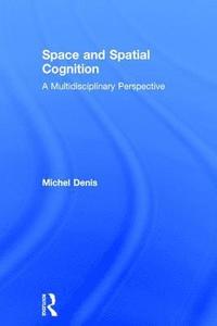 bokomslag Space and Spatial Cognition
