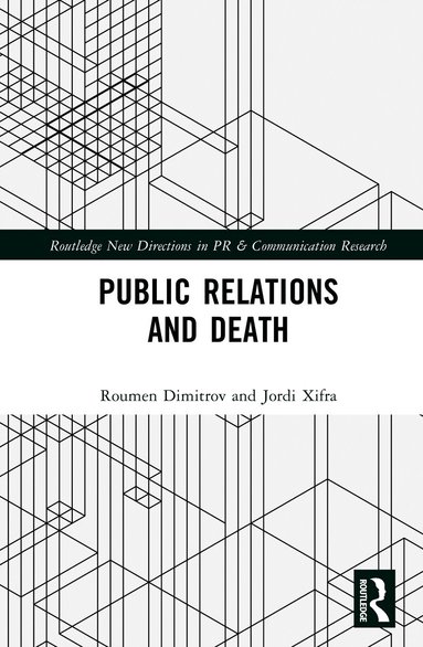 Roumen Dimitrov, Jordi Xifra - Public Relations and Death, Inbunden