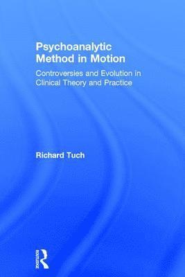 Psychoanalytic Method in Motion 1