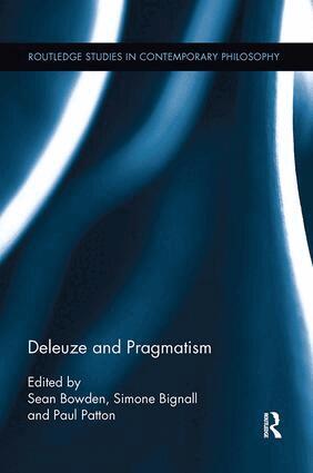 Simone Bignall, Sean Bowden, Paul Patton - Deleuze and Pragmatism, Häftad
