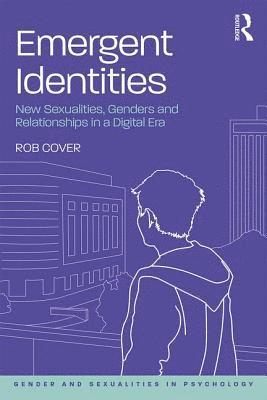 Rob Cover, Rob (University of West Australia) Cover - Emergent Identities, Häftad