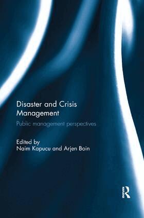 Naim Kapucu, Arjen Boin - Disaster and Crisis Management, Häftad