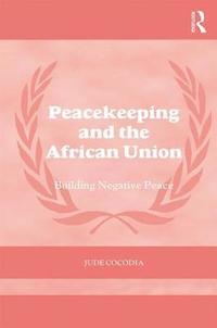 bokomslag Peacekeeping and the African Union