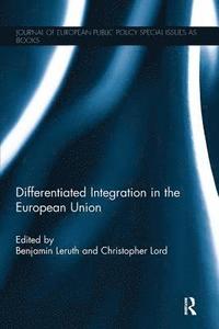 bokomslag Differentiated Integration in the European Union