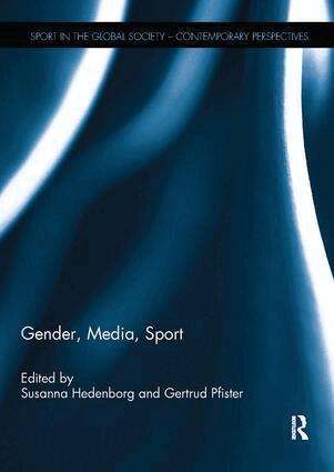 Susanna Hedenborg, Gertrud Pfister - Gender, Media, Sport, Häftad