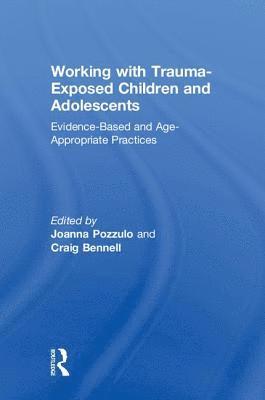 bokomslag Working with Trauma-Exposed Children and Adolescents