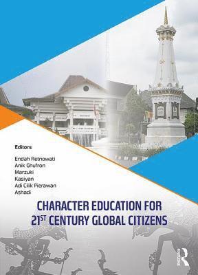 bokomslag Character Education for 21st Century Global Citizens