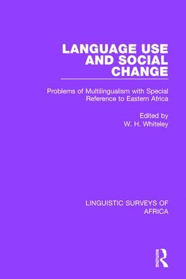 Language Use and Social Change 1