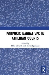 bokomslag Forensic Narratives in Athenian Courts