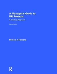 bokomslag A Manager's Guide to PR Projects