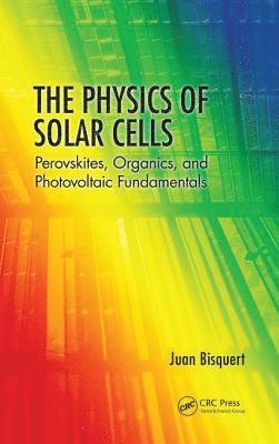 bokomslag The Physics of Solar Cells