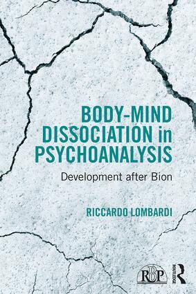 Riccardo Lombardi - Body-Mind Dissociation in Psychoanalysis, Häftad