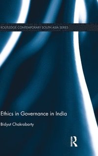 bokomslag Ethics in Governance in India