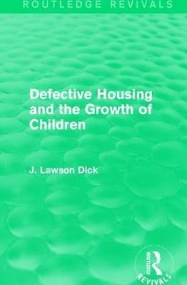 bokomslag Defective Housing and the Growth of Children