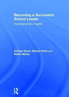 Becoming a Successful School Leader 1