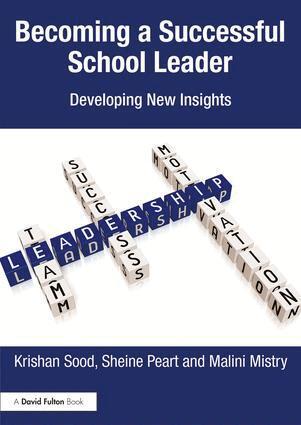 Krishan Sood, Sheine Peart, Malini Mistry - Becoming a Successful School Leader, Häftad