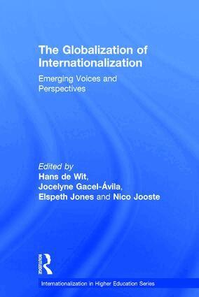 Hans de Wit, Jocelyne Gacel-Ávila, Elspeth Jones, Nico Jooste - Globalization of Internationalization, Inbunden