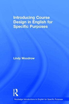 Lindy Woodrow - Introducing Course Design in English for Specific Purposes, Inbunden