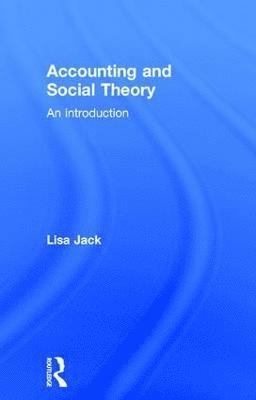 bokomslag Accounting and Social Theory