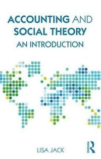 bokomslag Accounting and Social Theory