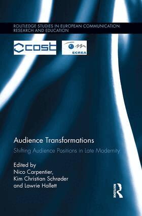Nico Carpentier, Kim Christian Schrøder, Lawrie Hallett - Audience Transformations, Häftad