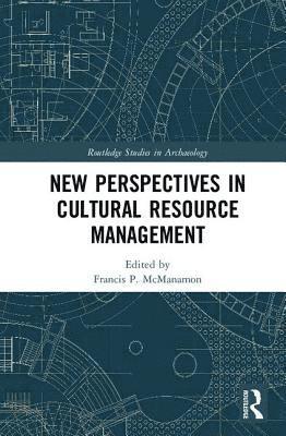 New Perspectives in Cultural Resource Management 1