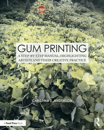 Christina Anderson - Gum Printing, Häftad