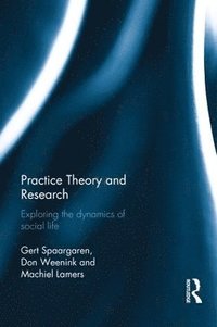 bokomslag Practice Theory and Research