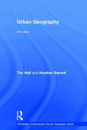 Tim Hall, Heather Barrett - Urban Geography, Inbunden