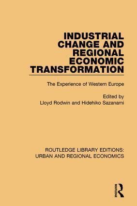 Lloyd Rodwin, Hidehiko Sazanami - Industrial Change and Regional Economic Transformation, Inbunden