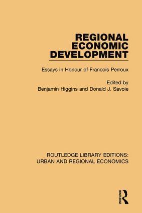 Benjamin Higgins, Donald J. Savoie - Regional Economic Development, Inbunden