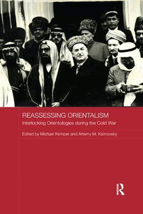 Michael Kemper, Artemy M. Kalinovsky - Reassessing Orientalism, Häftad