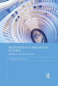 bokomslag Incentives for Innovation in China