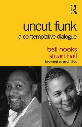 bell hooks, Stuart Hall - Uncut Funk, Häftad