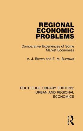 A. J. Brown, E. M. Burrows - Regional Economic Problems, Inbunden