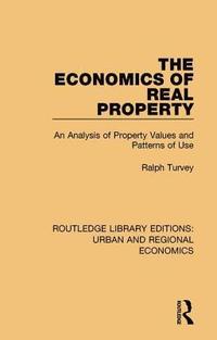 bokomslag The Economics of Real Property