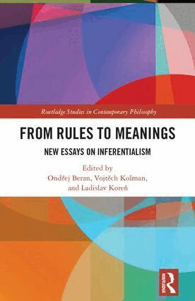 Ondřej Beran, Vojtěch Kolman, Ladislav Koreň - From Rules to Meanings, Inbunden