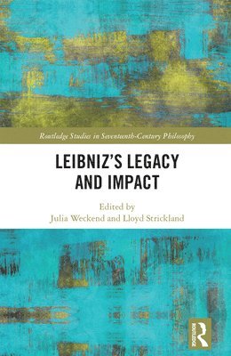 bokomslag Leibniz's Legacy and Impact