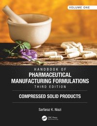 bokomslag Handbook of Pharmaceutical Manufacturing Formulations, Third Edition