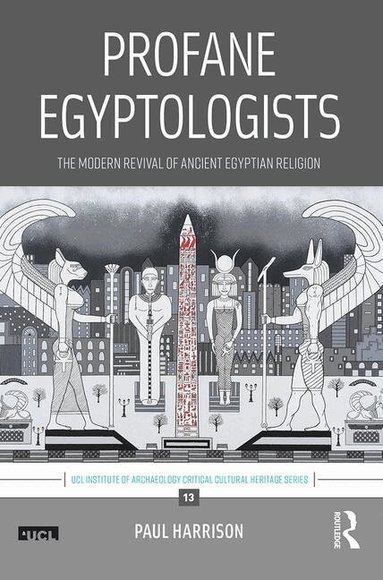 Paul Harrison - Profane Egyptologists, Inbunden